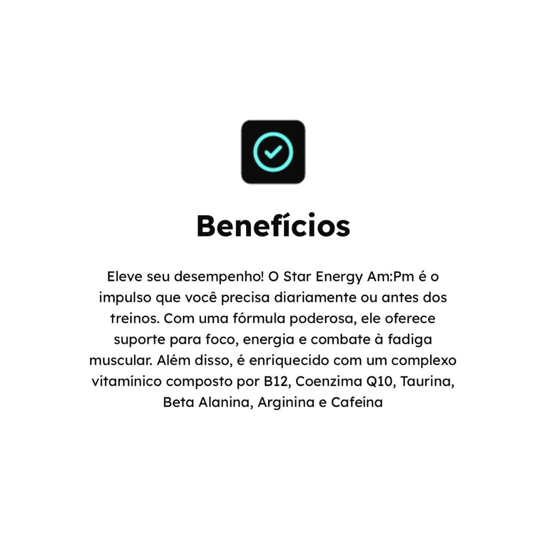 Star Energy am:pm — Energia, Foco e Disposição | 60 Cápsulas